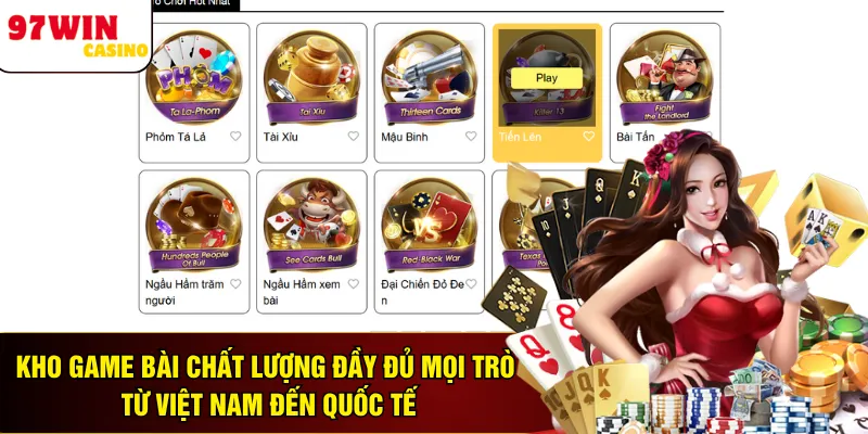 Kho game bài chất lượng đầy đủ mọi trò từ Việt Nam đến quốc tế