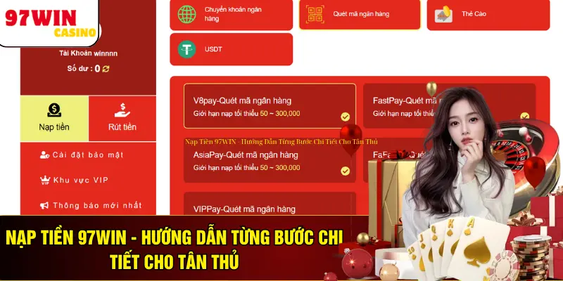 Nạp Tiền 97WIN - Hướng Dẫn Từng Bước Chi Tiết Cho Tân Thủ