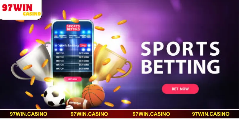 Thể thao 97WIN – Sảnh cược chuẩn quốc tế dành cho mọi tín đồ cá độ